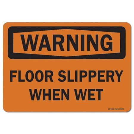 SIGNMISSION OSHA Warning Decal, Floor Slippery When Wet, 18in X 12in Decal, 18" W, 12" H, Landscape OS-WS-D-1218-L-19665